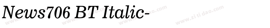 News706 BT Italic字体转换